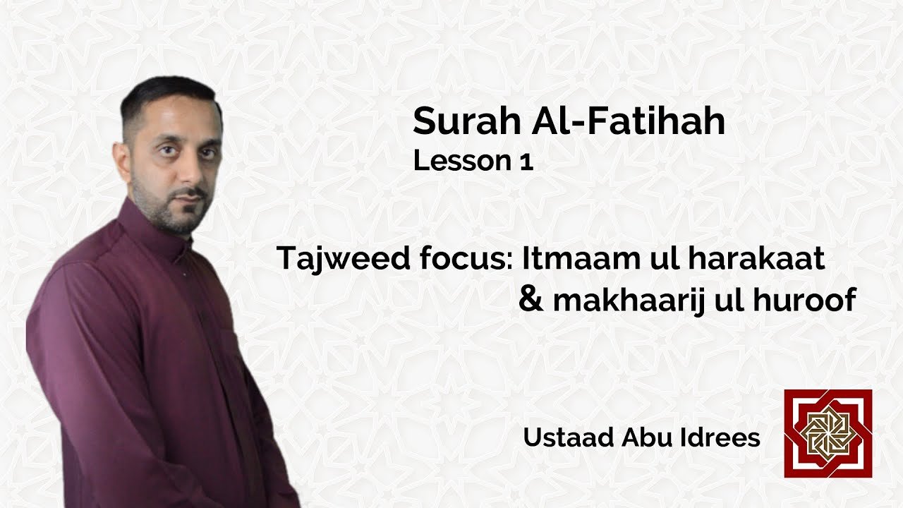 How to recite Surah Al-Fatihah correctly with Tajweed