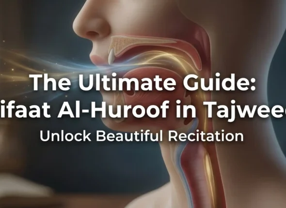 Sifaatul Huroof with Opposites: A Practical Guide to Paired Letter Qualities