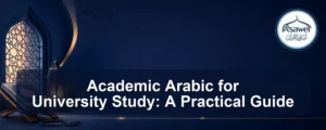 academic arabic — Academic Arabic for University Study: A Practical Guide