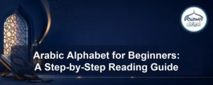 arabic alphabet for beginners — Arabic Alphabet for Beginners: A Step-by-Step Reading Guide