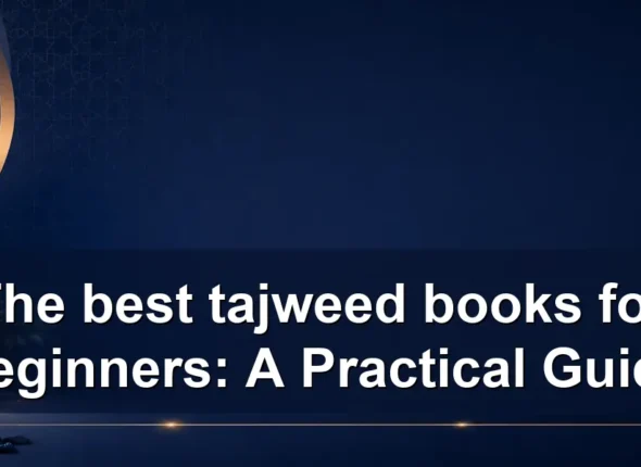 The best tajweed books for Beginners: A Practical Guide