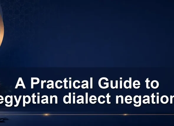 A Practical Guide to egyptian dialect negation