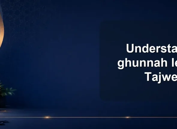 Understanding ghunnah levels in Tajweed