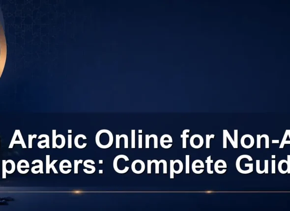 Learn Arabic Online for Non-Arabic Speakers: Complete Guide