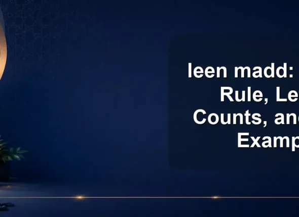 leen madd: Tajweed Rule, Letters, Counts, and Quran Examples