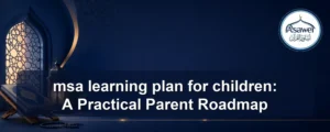 msa learning plan for children — msa learning plan for children: A Practical Parent Roadmap