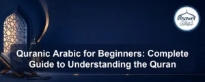 quranic arabic for beginners — Quranic Arabic for Beginners: Complete Guide to Understanding the Quran