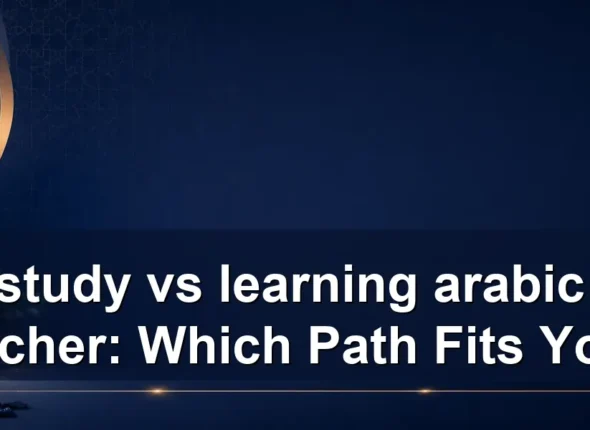 self-study vs learning arabic with teacher: Which Path Fits You?