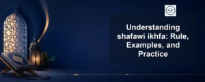 shafawi ikhfa — Understanding shafawi ikhfa: Rule, Examples, and Practice