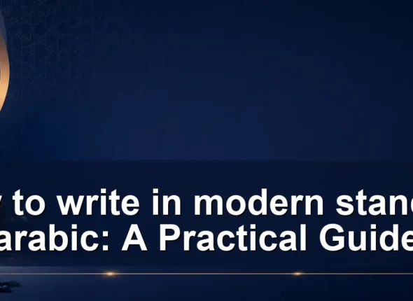 How to write in modern standard arabic: A Practical Guide
