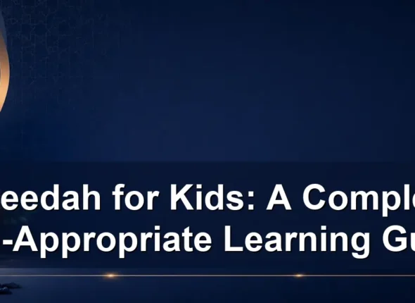 aqeedah for kids — Aqeedah for Kids: A Complete Age-Appropriate Learning Guide