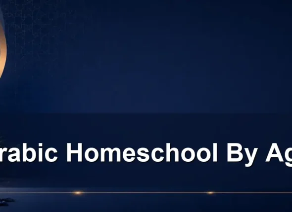 arabic homeschool by age — Arabic Homeschool By Age