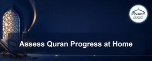 assess quran progress at home — Assess Quran Progress at Home