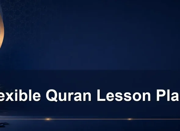 flexible Quran lesson plans — Flexible Quran Lesson Plans