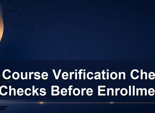 Ijazah course verification checklist — Ijazah Course Verification Checklist: 9 Checks Before Enrollment