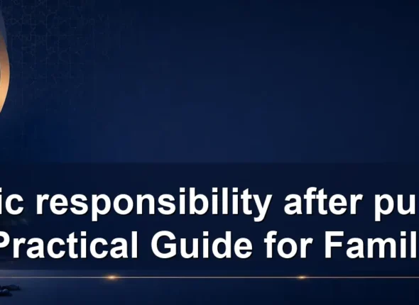 islamic responsibility after puberty — islamic responsibility after puberty: A Practical Guide for Families