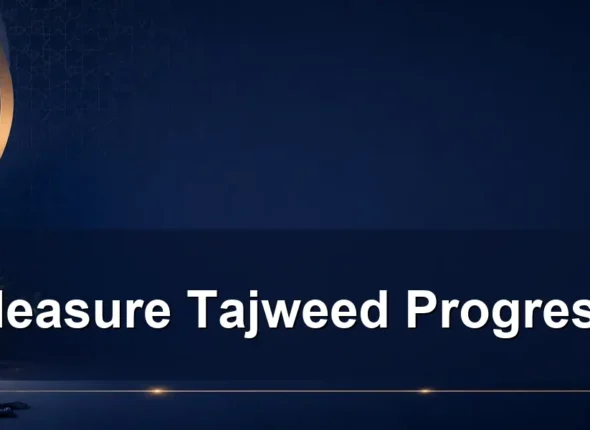 measure tajweed progress — Measure Tajweed Progress