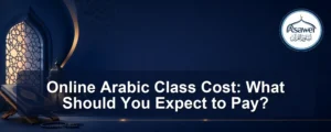 online arabic class cost — Online Arabic Class Cost: What Should You Expect to Pay?