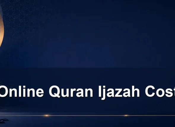 online quran ijazah cost — Online Quran Ijazah Cost