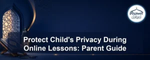 protect child's privacy during online lessons — Protect Child's Privacy During Online Lessons: Parent Guide