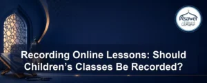 recording online lessons — Recording Online Lessons: Should Children’s Classes Be Recorded?