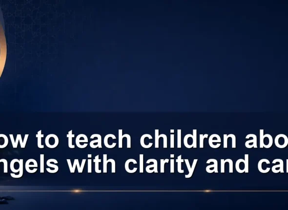 teach children about angels — How to teach children about angels with clarity and care