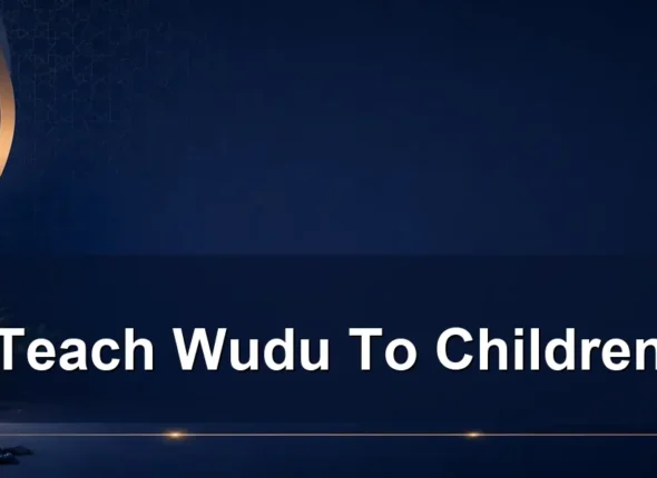 teach wudu to children — Teach Wudu To Children