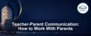teacher-parent communication — Teacher-Parent Communication: How to Work With Parents