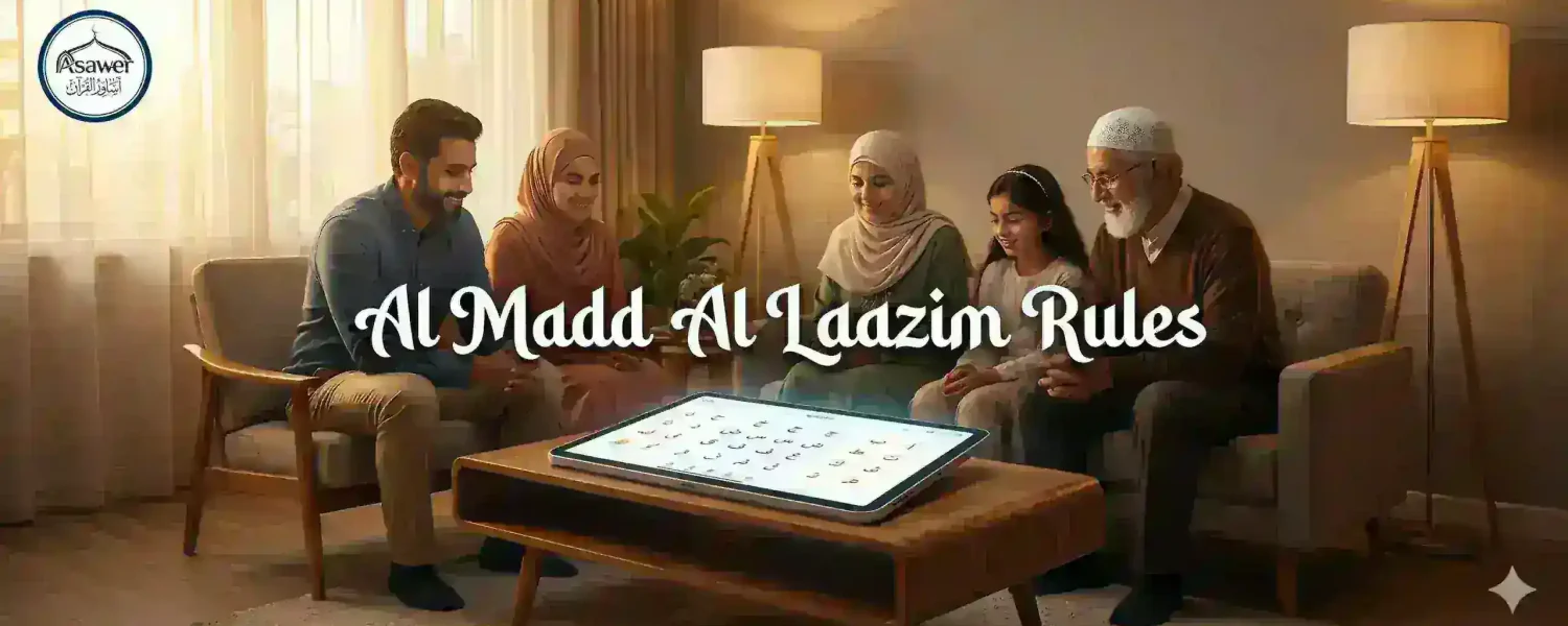 Al Madd Al Lazim Rules