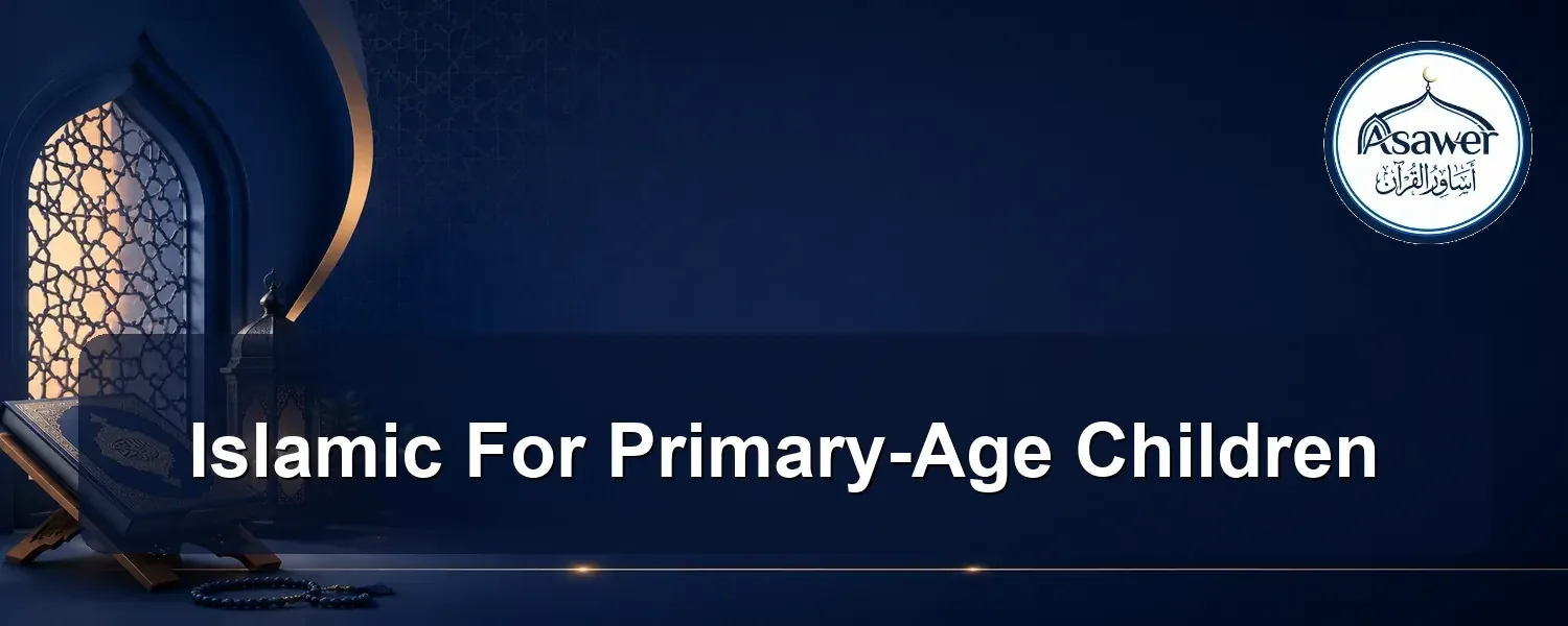 islamic for primary-age children — Islamic For Primary-Age Children