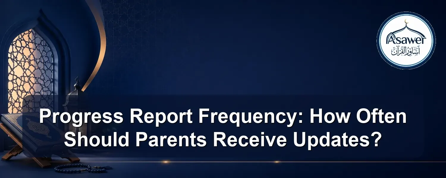 progress report frequency — Progress Report Frequency: How Often Should Parents Receive Updates?