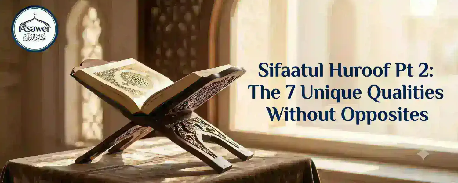 Sifaatul Huroof without Opposites